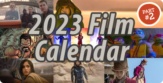 2023 Film Saga Release Calendar - July to December
