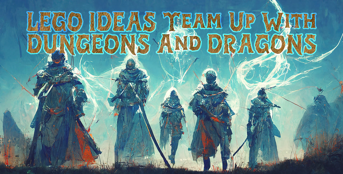 LEGO IDEAS Strike Partnership With Dungeons and Dragons
