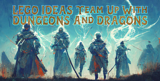 LEGO IDEAS Strike Partnership With Dungeons and Dragons