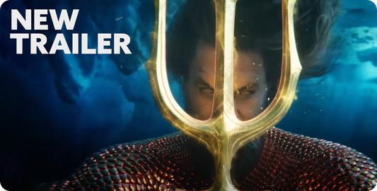 New Trailer - Aquaman and The Lost Kingdom