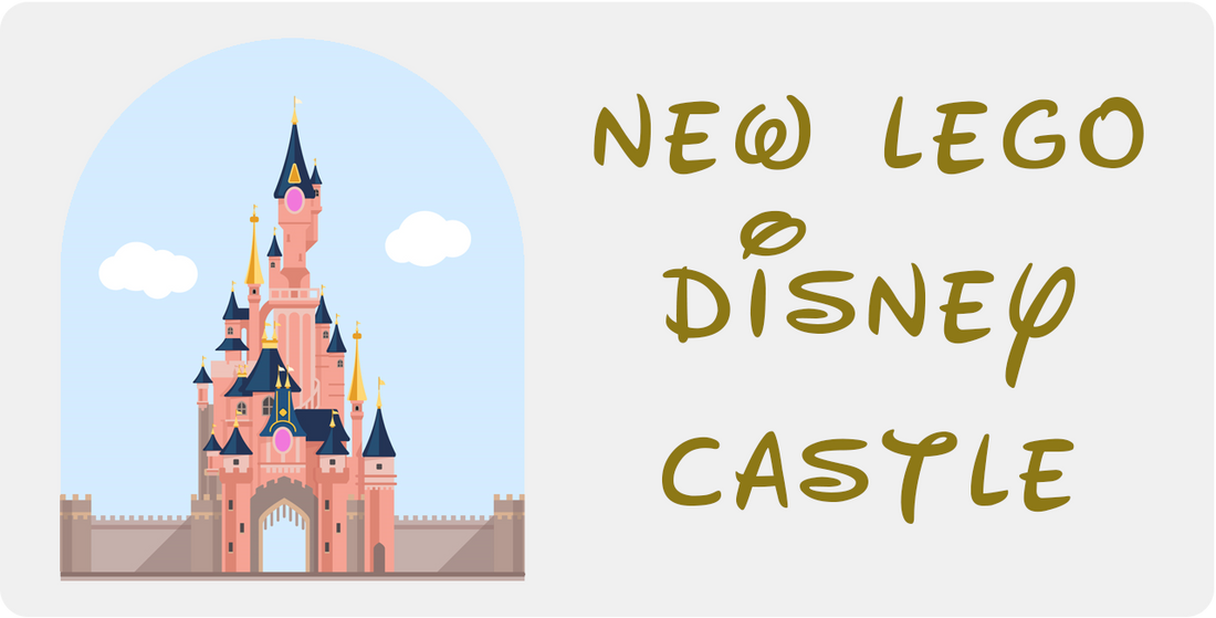 The Disney Castle Returns With A New LEGO Set