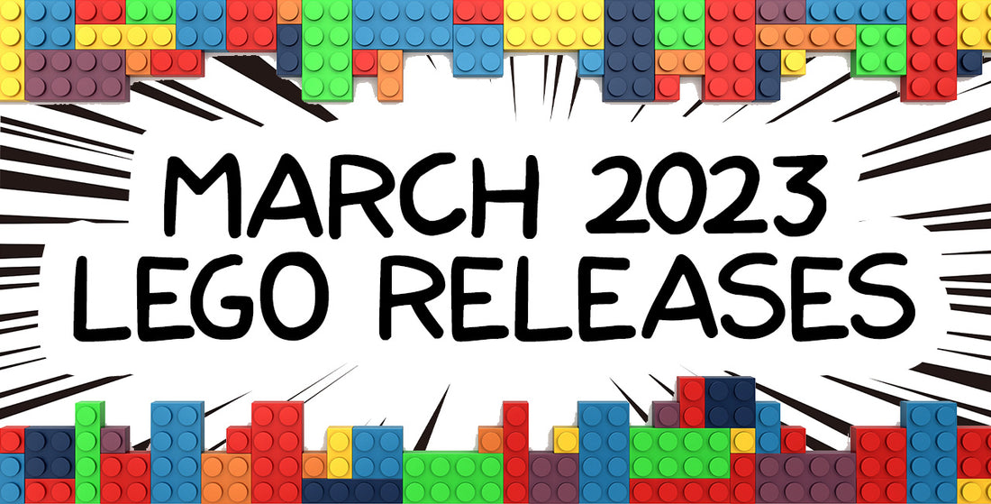 More New LEGO Sets Coming in March 2023